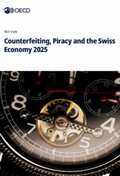 Counterfeiting, Piracy and the Swiss Economy 2025