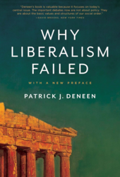 Why Liberalism Failed