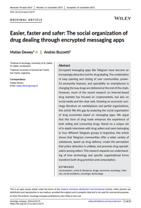 Dewey, Matías, and Andrés Buzzetti. 2024. "Easier, Faster and Safer: The Social Organization of Drug Dealing through Encrypted Messaging Apps." Sociology Compass 18 (2): e13175.