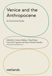 Cristina Baldacci et al.: Venice and the Anthropocene: An Ecocritical Guide (2022)
